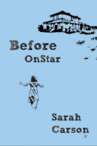 Before OnStar by Sarah Carson